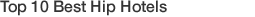 Best Hip Hotels