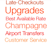 Late-Checkouts, Upgrades, Best Available Rate, Champagne, Airport Transfers, Customer Service