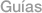 guías