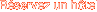 Réserver un Hôtel